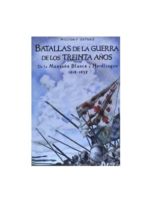 BATALLAS DE LA GUERRA DE LOS TREINTA AÑOS