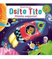 OSITO TITO MISIÓN ESPACIAL