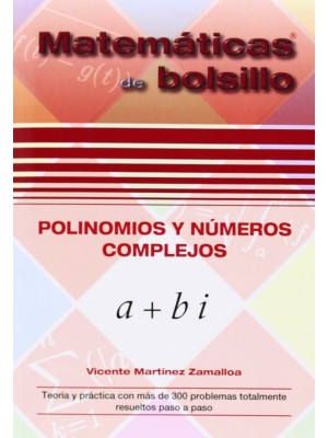 POLINOMIOS Y NÚMEROS COMPLEJOS