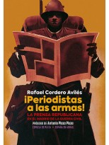 PERIODISTAS A LAS ARMAS