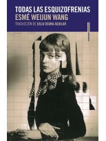 TODAS LAS ESQUIZOFRENIAS