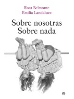 SOBRE NOSOTRAS SOBRE NADA