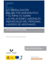 LIBERALIZACIÓN DEL SECTOR AERONÁUTICO Y SU IMPACTO SOBRE LAS RELACIONES LABOR, LA