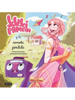 LULI PAMPÍN Y LA COMETA PERDIDA