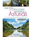 GUÍA TOTAL DE LOS RINCONES SECRETOS DE ASTURIAS