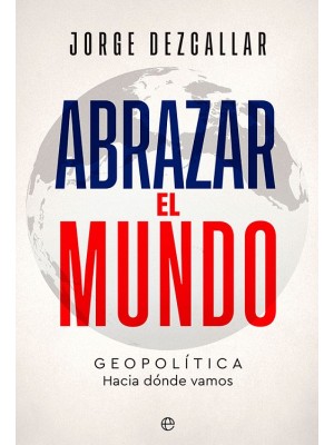 ABRAZAR EL MUNDO