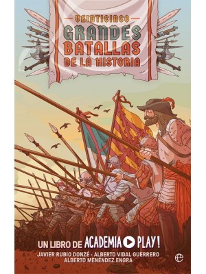 25 GRANDES BATALLAS DE LA HISTORIA