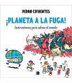 PLANETA A LA FUGA!