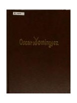 OSCAR DOMÍNGUEZ Y EL SURREALISMO