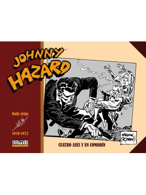 JOHNNY HAZARD 1970-1972 CUATRO ASES Y UN COMODIN