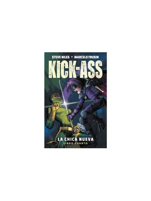 KICK-ASS 4 LA CHICA NUEVA