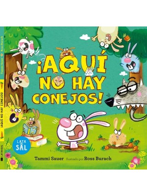 AQUÍ NO HAY CONEJOS