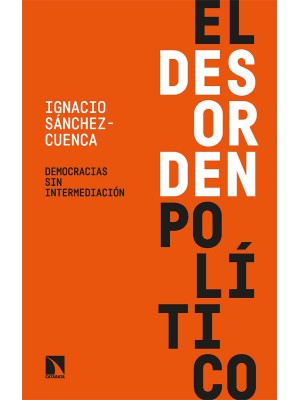 DESORDEN POLÍTICO, EL