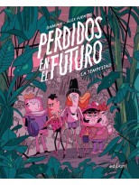 PERDIDOS EN EL FUTURO 1 LA TEMPESTAD