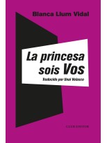 PRINCESA SOIS VOS, LA