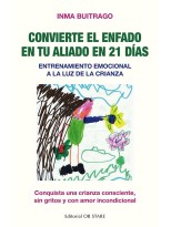 CONVIERTE EL ENFADO EN TU ALIADO EN 21 DÍAS