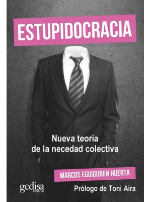 ESTUPIDOCRACIA