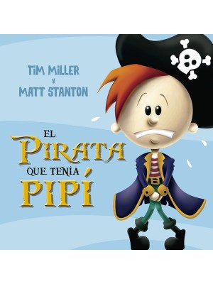 PIRARA QUE TENÍA PIPÍ, EL