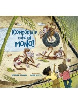 COMPÓRTATE COMO UN MONO!