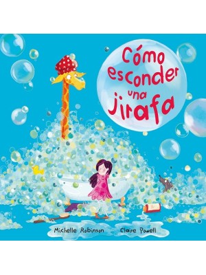 CÓMO ESCONDER UNA JIRAFA