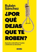 POR QUÉ DEJAS QUE TE ROBEN?