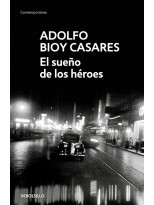SUEÑO DE LOS HÉROES, EL
