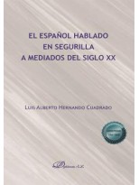 ESPAÑOL HABLADO EN SEGURILLA A MEDIADOS DEL SIGLO XX, EL
