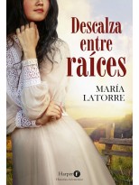 DESCALZA ENTRE RAÍCES