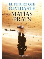 FUTURO QUE OLVIDASTE, EL