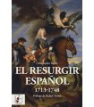 RESURGIR ESPAÑOL 1713-1748