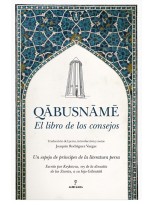 QĀBUSNĀMĒ. EL LIBRO DE LOS CONSEJOS