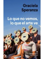 LO QUE NO VEMOS, LO QUE EL ARTE VE