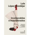 INVULNERABLES E INVERTEBRADOS