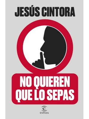 NO QUIEREN QUE LO SEPAS