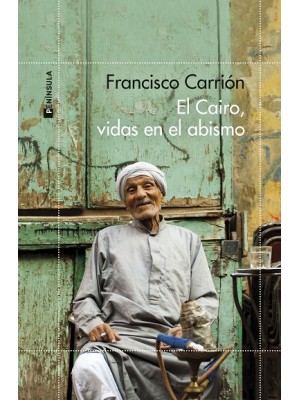CAIRO, VIDAS EN EL ABISMO, EL