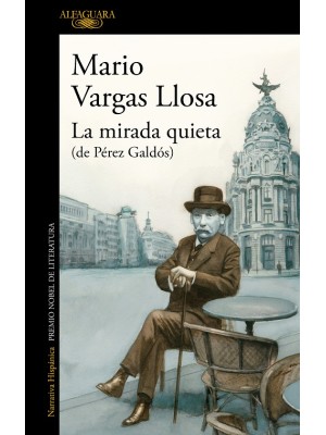 MIRADA QUIETA, LA (DE PEREZ GALDOS)