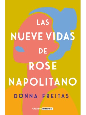 NUEVE VIDAS DE ROSE NAPOLITANO, LAS