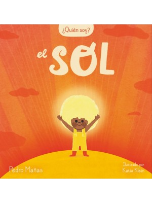 ¿QUIÉN SOY? EL SOL