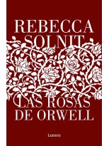 ROSAS DE ORWELL, LAS
