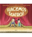 HACEMOS TEATRO!