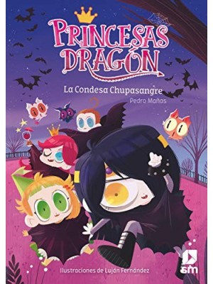 PRINCESAS DRAGÓN /09  LA CONDESA CHUPASANGRE