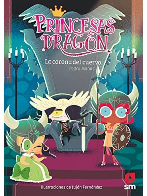 PRINCESAS DRAGÓN /12  LA CORONA DEL CUERVO