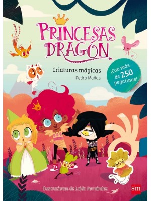 PRINCESAS DRAGÓN: CRIATURAS MÁGICAS