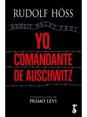 YO COMANDANTE DE AUSCHWITZ