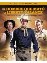 HOMBRE QUE MATO A LIBERTY VALANCE. EL LIBRO DEL 60 ANIVER
