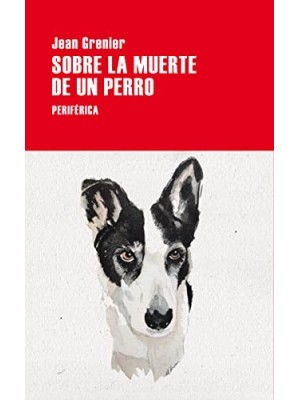 SOBRE LA MUERTE DE UN PERRO