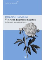 VIVIR CON NUESTROS MUERTOS