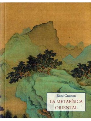 METAFÍSICA ORIENTAL, LA