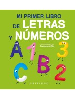 MI PRIMER LIBRO DE LETRAS Y NÚMEROS
