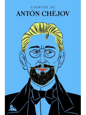 CUENTOS DE ANTÓN CHÉJOV